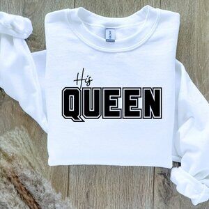 His Queen Sweater Sweatshirt Hand Crafted